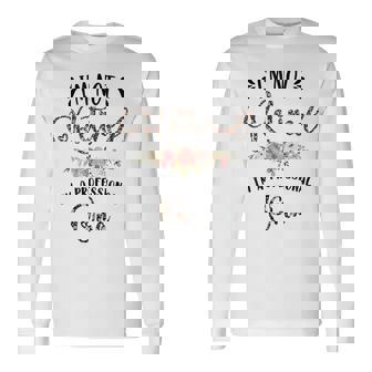 I'm Not Retired I'm A Professional Oma Retirement Oma Long Sleeve T-Shirt | Seseable UK