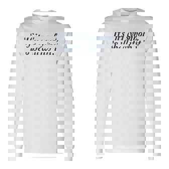 If It's a Symbol To Hell With It Trends And Long Sleeve T-Shirt - Monsterry