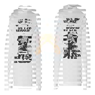 Love Pugs Cute Pug Lover Saying For Boys Camiseta de manga larga - Regaloses