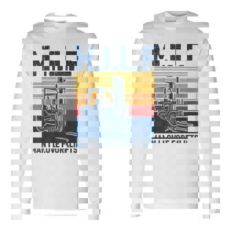 Milf Man I Love Forklift Retro Forklift Certified Long Sleeve T-Shirt - Monsterry