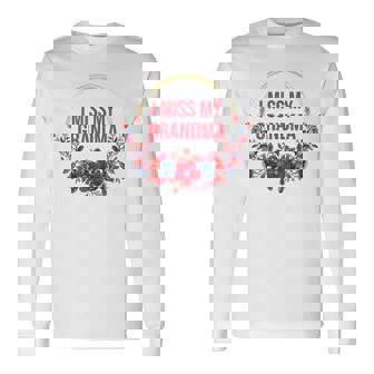 I Miss My Grandma Flower Red Blue Floral Family Memorial Long Sleeve T-Shirt - Monsterry
