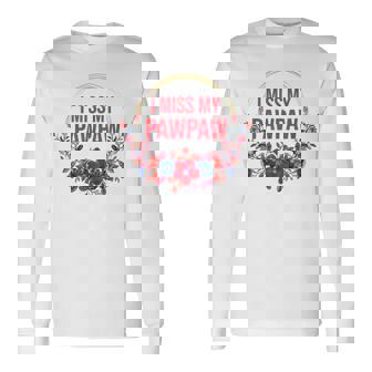 I Miss My Pawpaw Flower Red Blue Floral Family Memorial Long Sleeve T-Shirt - Monsterry