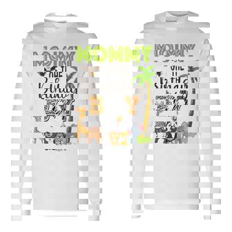 Mommy Of The Birthday Boy Wild Zoo Theme Safari Party Long Sleeve T-Shirt - Monsterry
