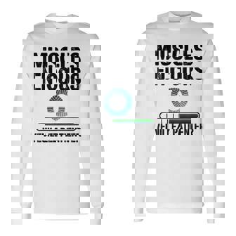 Muscles En Courseuillez Patienter Humour Fitness And Gym T-shirt à manches longues - Cadeauxyz