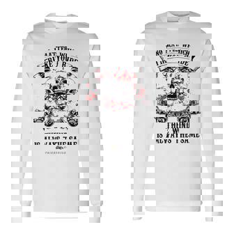 No Matter Which Trike You Drive Funny Trike Motive Long Sleeve T-Shirt - Monsterry