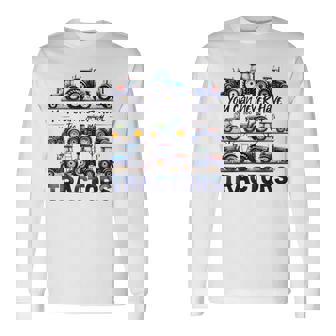 Nunca Puedes Tener Demasiados Tractores Lindos Farmers Life Camiseta de manga larga - Regaloses