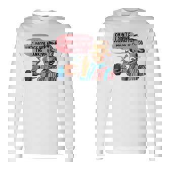Oh I Don't Drink Just Drugs For Me Thanks Adult Humor Joke Long Sleeve T-Shirt - Seseable