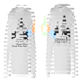 Oh I Don’t Drink Just Feeding The Ducks In The Park For Me Long Sleeve T-Shirt - Monsterry