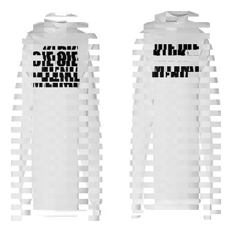 Okie Dokie Millennial Fun Ironic Statement Long Sleeve T-Shirt - Monsterry
