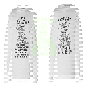 Paddy Don't Start Til I Walk In Saint Patrick's Day Drinking Long Sleeve T-Shirt - Monsterry