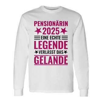 Pensionärin 2025 Eine Echte Legendeerlässt Das Gelände German Langu Langarmshirts - Geschenkecke