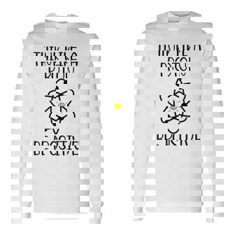 Piensa Como Un Protón Sé Positivo Ciencia Divertida Químico Atómico Camiseta de manga larga - Regaloses
