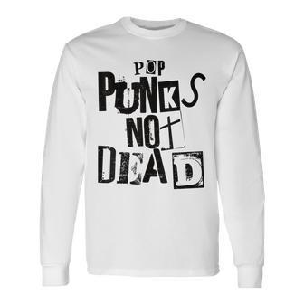 Pop Punks Not Dead -Intage Grunge Pop Punk Is Not Dead Langarmshirts - Geschenkecke