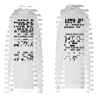 Things I Do In My Spare Time Poodle Dog Owner Poodles Long Sleeve T-Shirt | Mazezy