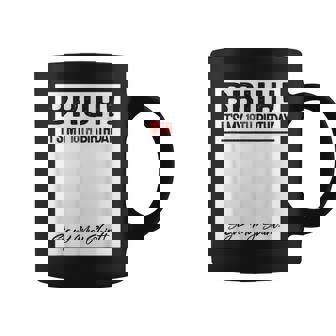 18 Year Old Bruh It's My 18Th Birthday Sign My Coffee Mug - Thegiftio
