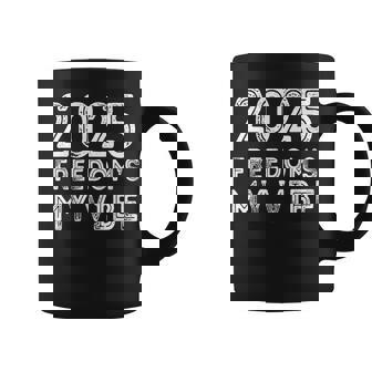 2025 Retirement Retired Dad Mom 2025 Freedom's My Vibe Graphic Print Coffee Mug - Monsterry