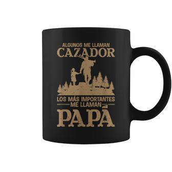 Algunos Me Llaman Cazador Los Más Importantes Me Llaman Papá Taza de café - Regaloses