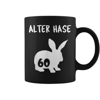 Alter Hase 60 Years And Round Birthday Tassen - Geschenkecke