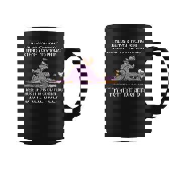 I Always Say Morning Instead Of Good Morning Dragon Lover Coffee Mug | Mazezy