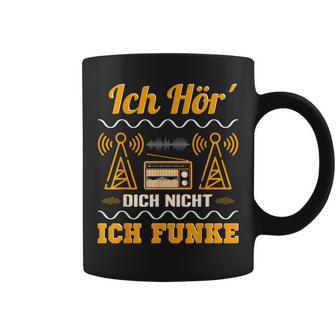 Amateurfunk Ich Hör´ Dich Nicht Ich Funke I Tassen - Geschenkecke