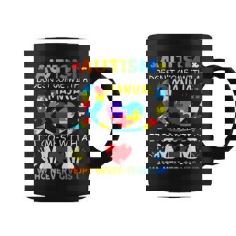 Autism Doesn't Come With A Manual Autism Awareness Mom Coffee Mug - Monsterry