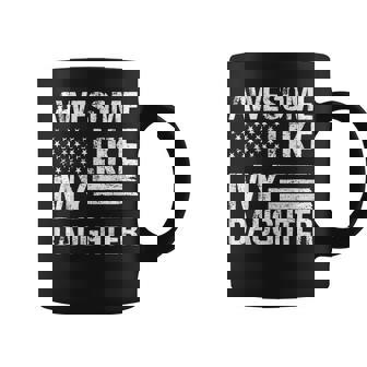 Awesome Like My Daughter American Flag Proud Parent Graphic Print Coffee Mug - Monsterry