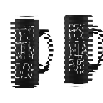 Best Wela Ever Family Cute Coffee Mug - Seseable