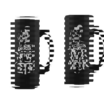 Never Better Cool Skeleton Gothic Aesthetic Goth Es Hombres Taza de café - Regaloses