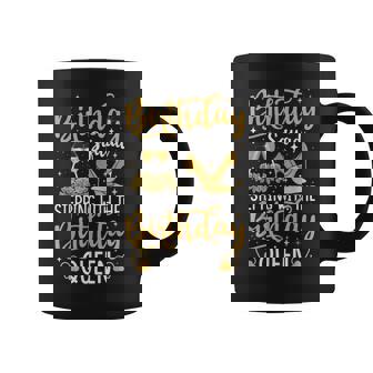 Birthday Squad Shoes Stepping With The Birthday Queen Coffee Mug - Monsterry