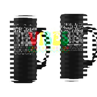 Black History Vibes African American Freedom Junenth Coffee Mug - Monsterry