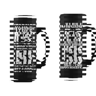 If You Bring Up My Past You Should Know That Jesus On Back Coffee Mug - Thegiftio UK