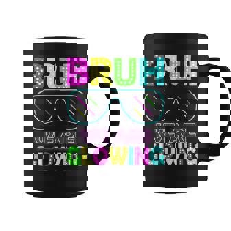 Bruh We Are Glowing Colorful Tie Dye Team For Women Coffee Mug - Seseable