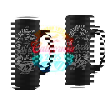 California Birthday Trip 2025 Cruise Vacation Birthday Party Coffee Mug | Mazezy