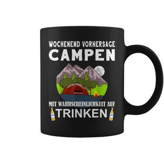 Camping Camping Weekend Forecast Drinking Alcohol Saufen Tassen - Geschenkecke