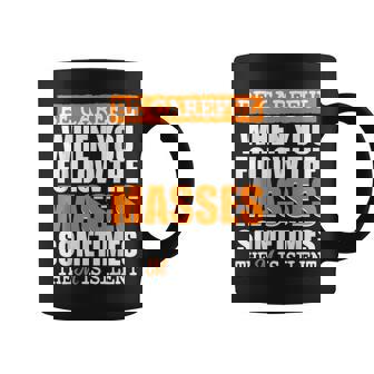 Be Careful When You Follow Sarcasm Tshirt Graphic Print Coffee Mug - Monsterry