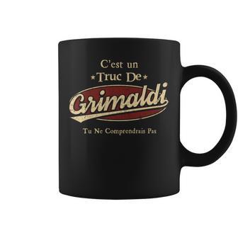 C'est Un Grimaldi Truc De Tu Ne Comprendrais Pas Grimaldi Nom Tasse - Cadeauxyz