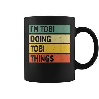 Cita Personalizada Divertida Con Texto En Inglés I'm Tobi Doing Tobi Things Taza de café - Regaloses