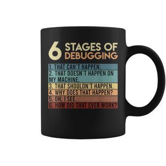 Coder Informatiker Admin 6 Stages Of Debugging Programmer Tassen - Geschenkecke