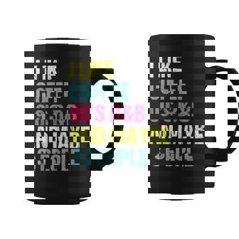 I Like Coffee 90'S R&B And Maybe 3 People Vintage Retro Rnb Coffee Mug - Thegiftio