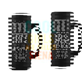 Cool Girls Are Called Siena Taza de café - Regaloses