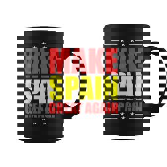 Cool Make Spain Great Again Divertidas Motivación Taza de café - Regaloses