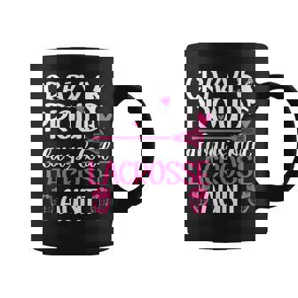 Crazy Proud Lacrosse Aunt Of A Lacrosse Player Auntie Coffee Mug - Seseable