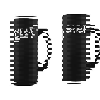 Croire Motivationnel Croire Motivation Tasse - Cadeauxyz