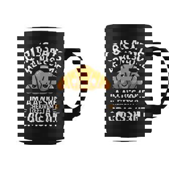 Croissant Lover Foodie Croissants Are Awesome Coffee Mug | Mazezy