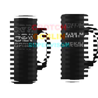 Crotch Goblin Supervisor Retro Apparel Graphic Print Coffee Mug - Monsterry