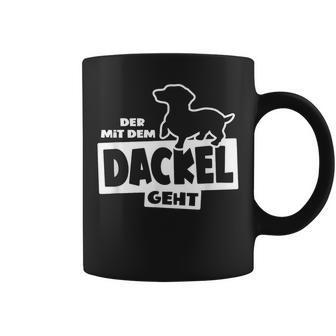 With The Dachshund Hunting Dog Goes Teckel Dog Training Tassen - Geschenkecke