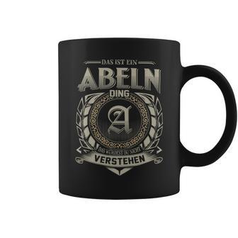 Das Ist Ein Abeln Ding Abeln Name Tassen - Geschenkecke