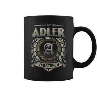 Das Ist Ein Adler Ding Adler Name Tassen - Geschenkecke