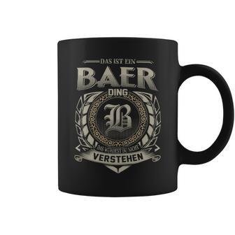 Das Ist Ein Baer Ding Baer Name Tassen - Geschenkecke