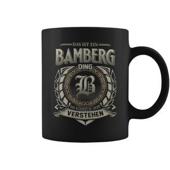 Das Ist Ein Bamberg Ding Bamberg Name Tassen - Geschenkecke